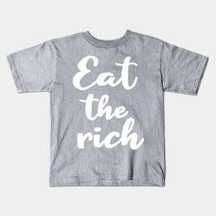 Eat The Rich Kids T-Shirt